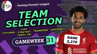 FPL GW31 TEAM SELECTION & CHIP STRATEGIES GW31-38│Gameweek 31│Fantasy Premier League 2021/22 Tips