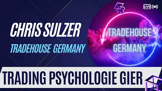 Trading Psychologie Gier - Chris Sulzer