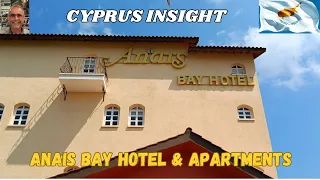 Anais Bay Hotel & Apartments, Pernera Cyprus - A Tour Around.