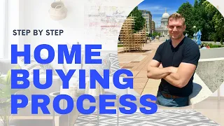 Home Buying Process - A Step By Step Guide | First Time Home Buyers Start Here.