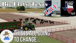 LIVE! Real Texan goes for MAXIMUM TEXAS! - Ep2 - FS22 - Big Flats Texas