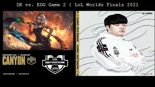 DK vs EDG Game 2 Canyon Proview | Worlds Finals 2021 | DWG KIA vs Edward Gaming