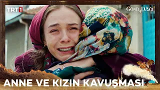 Mihriman ve Hacer anne kavuşuyor - Gönül Dağı 134. Bölüm @trt1