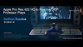 DCP From Apple Pro Res 422 HQ in Davinci Resolve