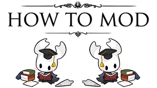 The Complete Guide to Modding Hollow Knight