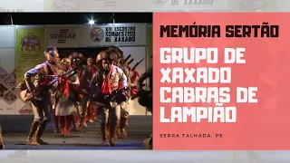 Memória Sertão Grupo de Xaxado Cabras de Lampião