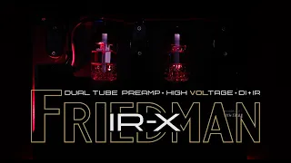 Friedman IR-X Official video