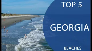 Top 5 Best Beaches to Visit in Georgia | USA - English