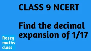 Class 9 Find the decimal expansion of 1/17 Chapter 1 Number Systems#class9#ncert#maths