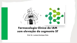 Farmacologia Clínica do IAM sem elevação do segmento ST