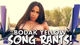 Cardi B "Bodak Yellow" SONG RANTS!
