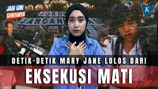 MARY JANE LOLOS DARI EKSEKUSI MATI SAAT REGU TEMBAK SUDAH DI DEPAN MATA #JADIGINICERITANYA