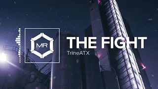 TrineATX - The Fight [HD]