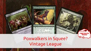 Poxwalkers in Squee! Countervine Vintage League