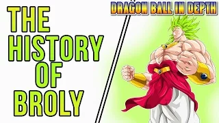 The History of Broly in Dragon Ball Z