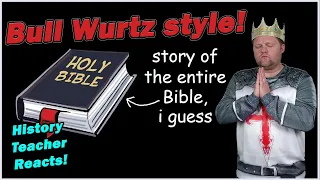 Story of the entire Bible, i guess | Redeemed Zoomer | History Teacher Reacts