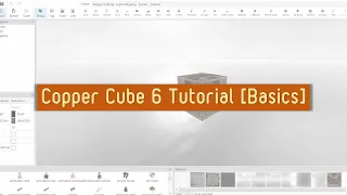Copper Cube 6 Tutorial - Beginner Basics