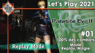 [FR]Parasite Eve 2 - Mode Replay/Magie Uniquement 100% Ep01(2021/Duckstation)