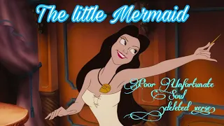 The little Mermaid: Poor unfortunate soul reprise (deleted verse)