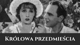 Królowa Przedmieścia - film z 1938 r.  - W Starym Kinie (Aleksander Żabczyński, Helena Grossówna)