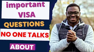 Common Visa Questions you must deal with