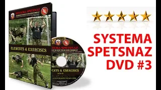 Russian Martial Arts Systema Spetsnaz DVD #3 - Elements and Exercises