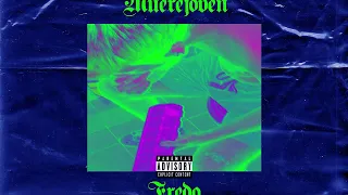 Muerejoven - Fredo (Audio Oficial)