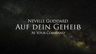 Auf dein Geheiss - Neville Goddard (Hörbuch) mit entspannendem Naturfilm in 4K