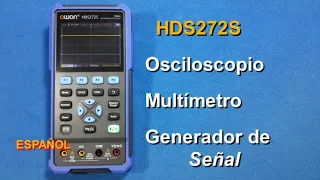 Owon HDS272S 70Mhz osciloscopio - Generador de función 25MHz-  Multímetro - Revisión de producto