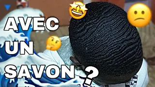 FAIRE DES WAVES AVEC DU SAVON?