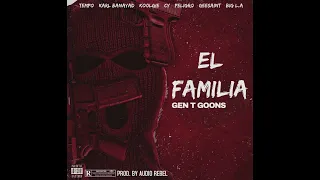 EL FAMILIA - GEN T GOONS (Prod. by Audio Rebel)