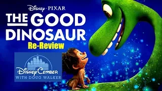 The Good Dinosaur RE-Review - DisneyCember