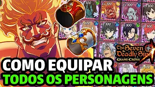 COMO EQUIPAR TODOS OS PERSONAGENS DO JOGO! ATUALIZADO 2023 - The Seven Deadly Sins Grand Cross