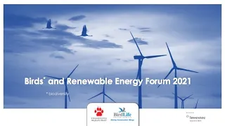 Birds and Renewable Energy Forum - Day 1 (2 December 2021)