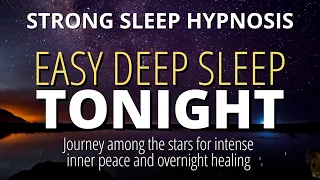 Sleep Hypnosis For Deep Sleep [STRONG] Fall Asleep Fast Tonight | Black Screen