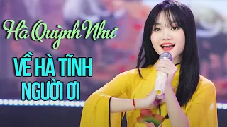 Về Hà Tĩnh Người Ơi - Những Bài Dân Ca Ví Giặm Chinh Phục Tình Cảm Khán Giả Của Hà Quỳnh Như