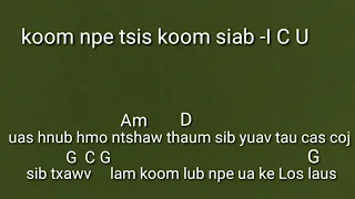 Koom npe tsis koom siab -I C U Guitar chords