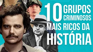 10 ORGANIZAÇÕES CRIMINOSAS MAIS RICAS E PODEROSAS DO MUNDO (A ÚLTIMA VAI TE SURPREENDER)