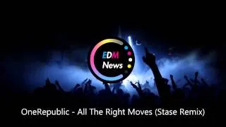 OneRepublic - All The Right Moves (Stase Remix)