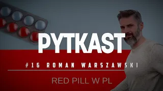 PYTKAST #16 Roman Warszawski