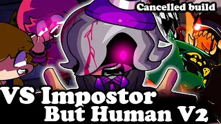 FNF | VS Impostor But Human V2 Cancelled build (Fanmade Vs Imposter) | Mods/Hard/Gameplay |