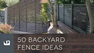 50 Backyard Fence Ideas