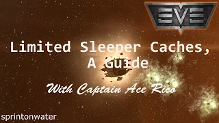 EVE Online: A Limited Sleeper Cache Guide