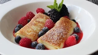 Cheese Blintzes - How to Make Cheese Blintzes with Fresh Berries - Brunch Special!