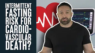 Intermittent Fasting Increases Risk of Heart Attack and Stroke Death? | Educational Video | Biolayne