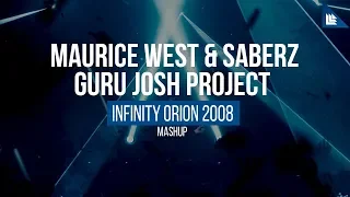 Maurice west & Saberz Vs Guru Josh  Project - Infinity Orion 2008 (Warded Mashup) | REVEALED RELEASE