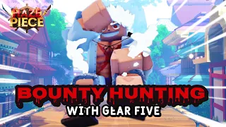 Bounty Hunting with Gear 5 in Haze Piece + 800k Bounty | Haze Piece PvP!