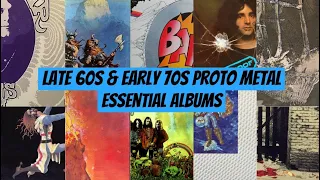 Late 60s & Early 70s Proto Metal - Essential Albums