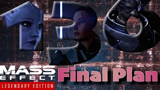 Final Plan [Mass Effect 3 (136) Lets Play]