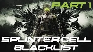 Splinter Cell: Blacklist - Часть 1: Убежище.